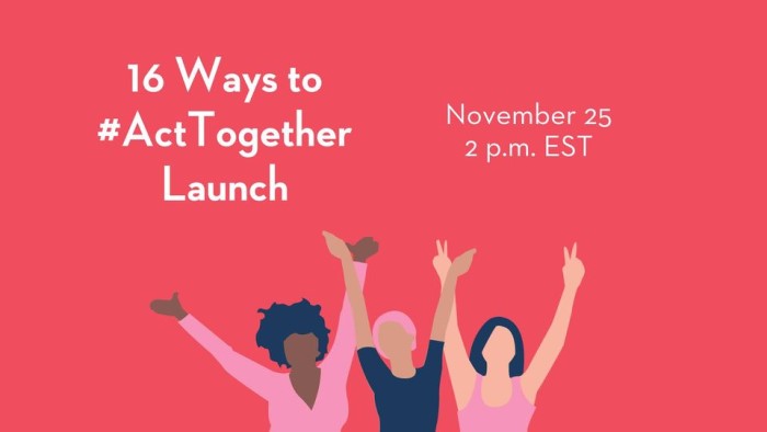 16 Ways to #ActTogether Launch
