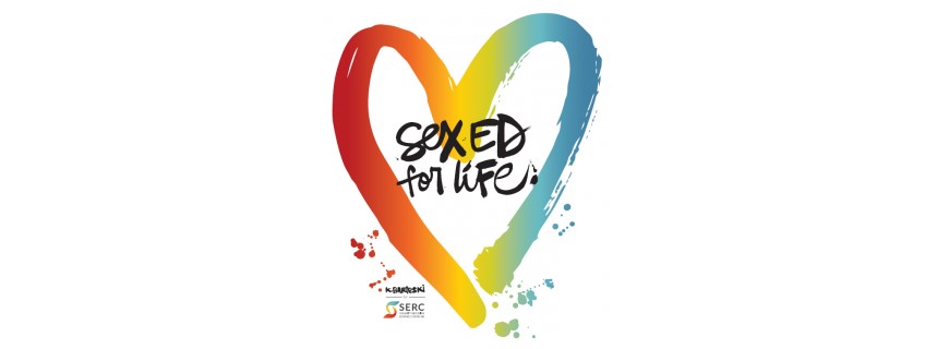 Rainbow coloured heared with paint splatter surrounding the bottom. By the dip in the hear, Black cursive, painted font reads, "SEX ED for life." to the right bottom corner is Kal Barteski's name in the same font and the SERC logo
